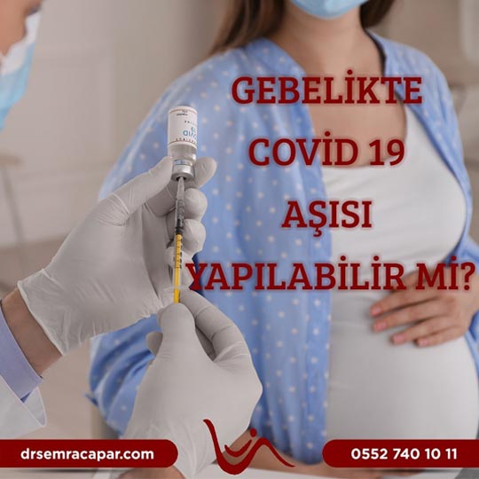 gebelikte covid19 aşısı